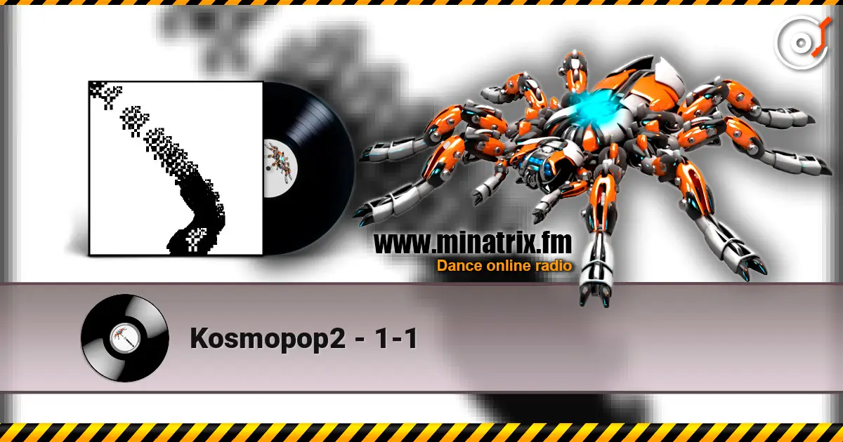 Kosmopop2 - 1-1 online in hoher Qualität hören | Minatrix.FM