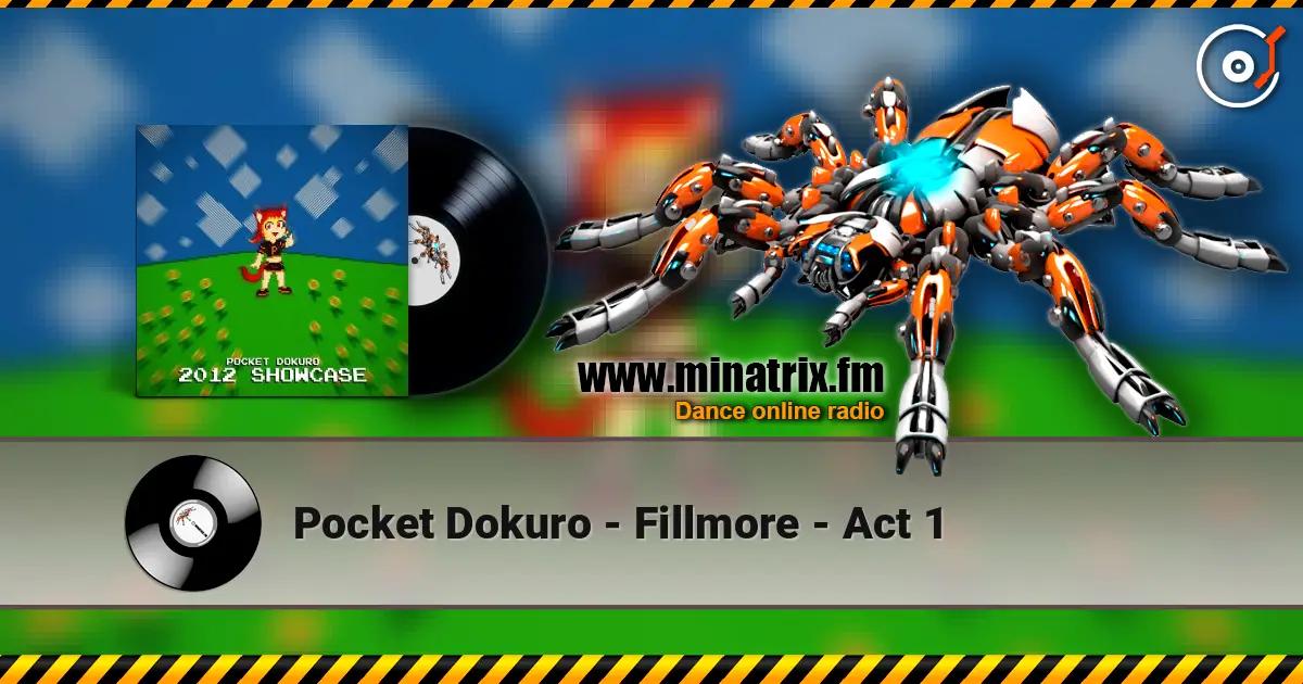 Pocket Dokuro - Fillmore - Act 1 écouter en ligne en haute qualité | Minatrix.FM