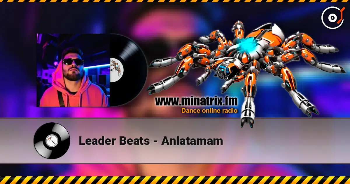 Leader Beats - Anlatamam слушать онлайн в высоком качестве | Minatrix.FM