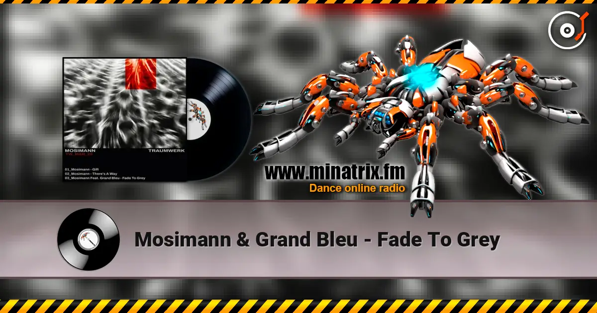Mosimann & Grand Bleu - Fade To Grey слушать онлайн в высоком качестве | Minatrix.FM