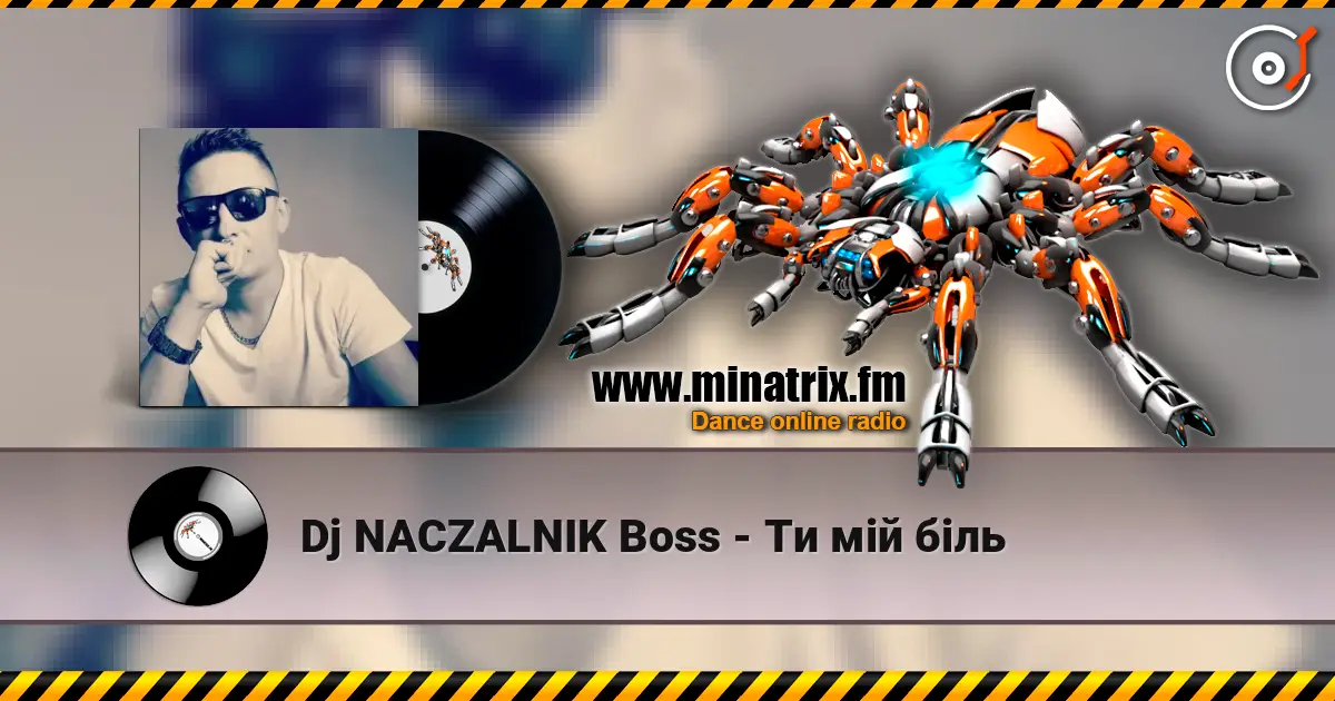 Dj NACZALNIK Boss - Ти мій біль слушать онлайн в высоком качестве | Minatrix.FM