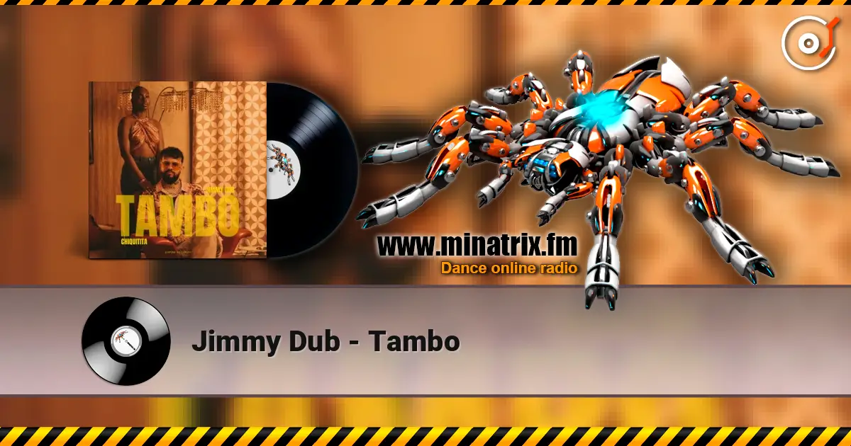 Jimmy Dub - Tambo слушать онлайн в высоком качестве | Minatrix.FM