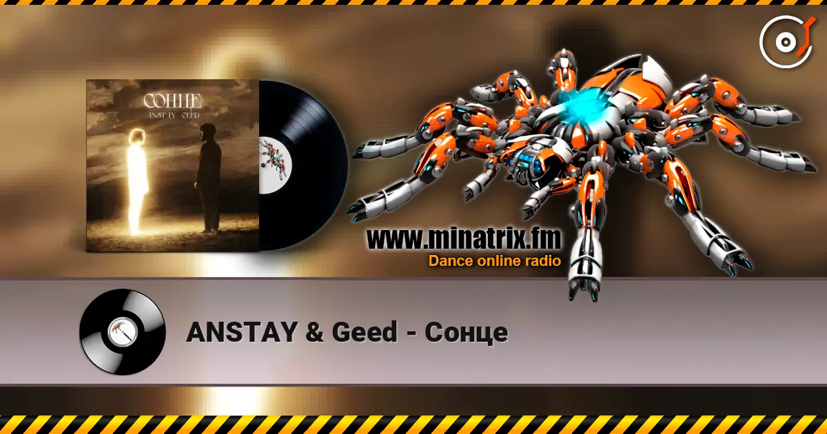 ANSTAY & Geed - Сонце слушать онлайн в высоком качестве | Minatrix.FM