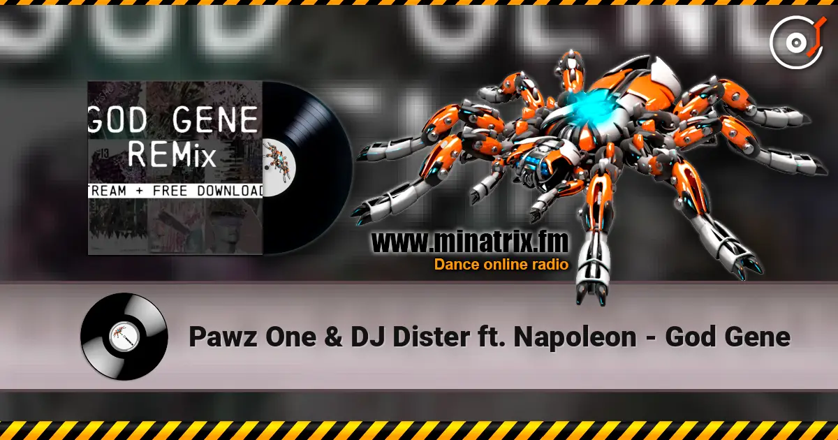 Pawz One & DJ Dister ft. Napoleon - God Gene слушать онлайн в высоком качестве | Minatrix.FM