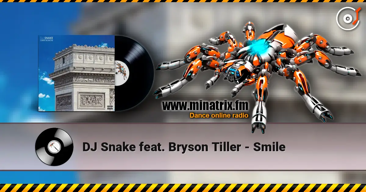 DJ Snake feat. Bryson Tiller - Smile слушать онлайн в высоком качестве | Minatrix.FM