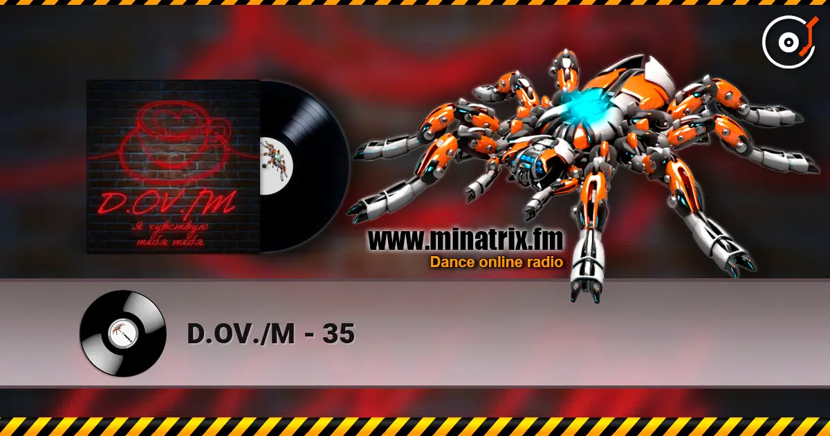 D.OV./M - 35 слушать онлайн в высоком качестве | Minatrix.FM