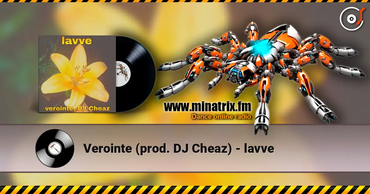 Verointe (prod. DJ Cheaz) - lavve listen online in high quality | Minatrix.FM