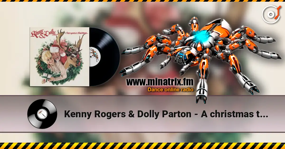Kenny Rogers & Dolly Parton - A christmas to remember слушать онлайн в высоком качестве | Minatrix.FM