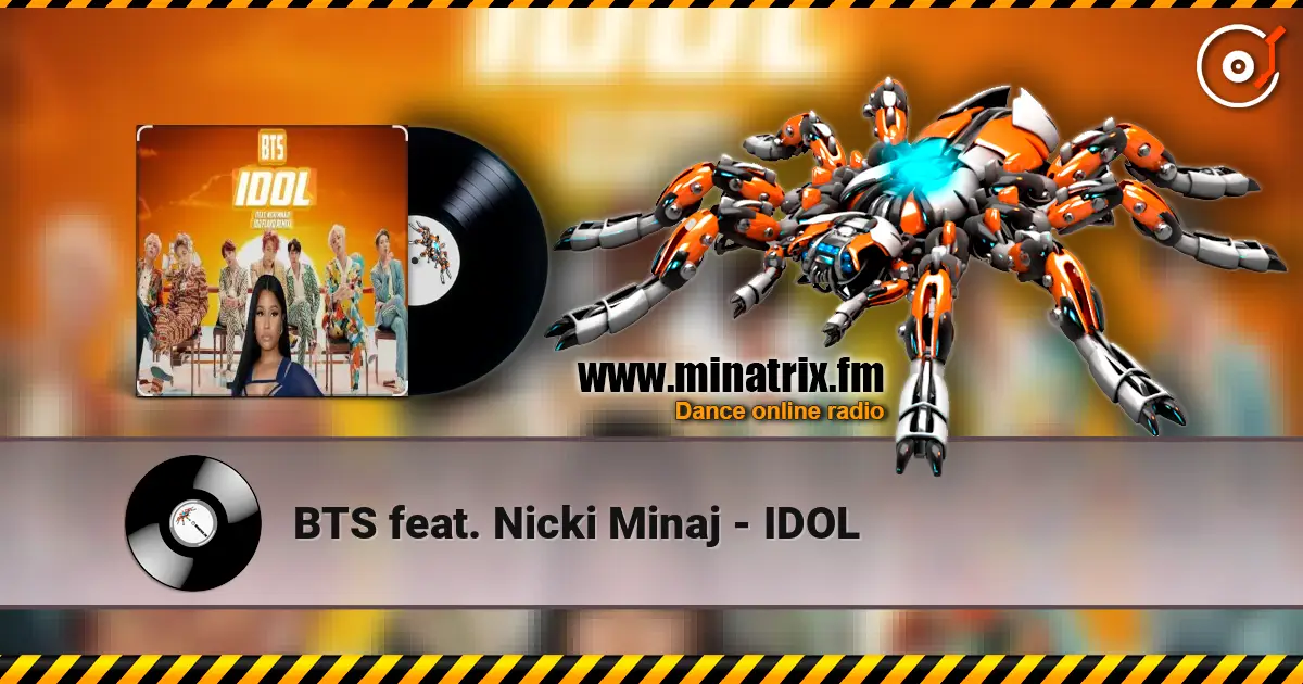 BTS feat. Nicki Minaj - IDOL escuchar en línea en alta calidad | Minatrix.FM
