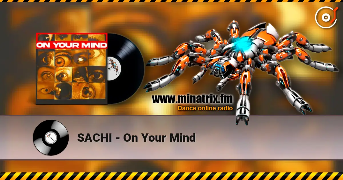 SACHI - On Your Mind слушать онлайн в высоком качестве | Minatrix.FM
