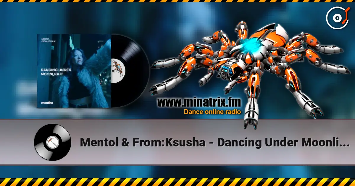 Mentol & From:Ksusha - Dancing Under Moonlight слушать онлайн в высоком качестве | Minatrix.FM
