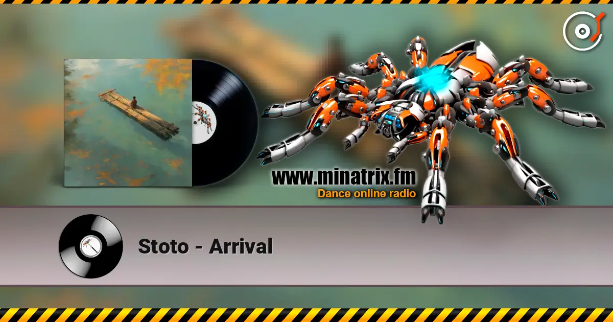 Stoto - Arrival слушать онлайн в высоком качестве | Minatrix.FM