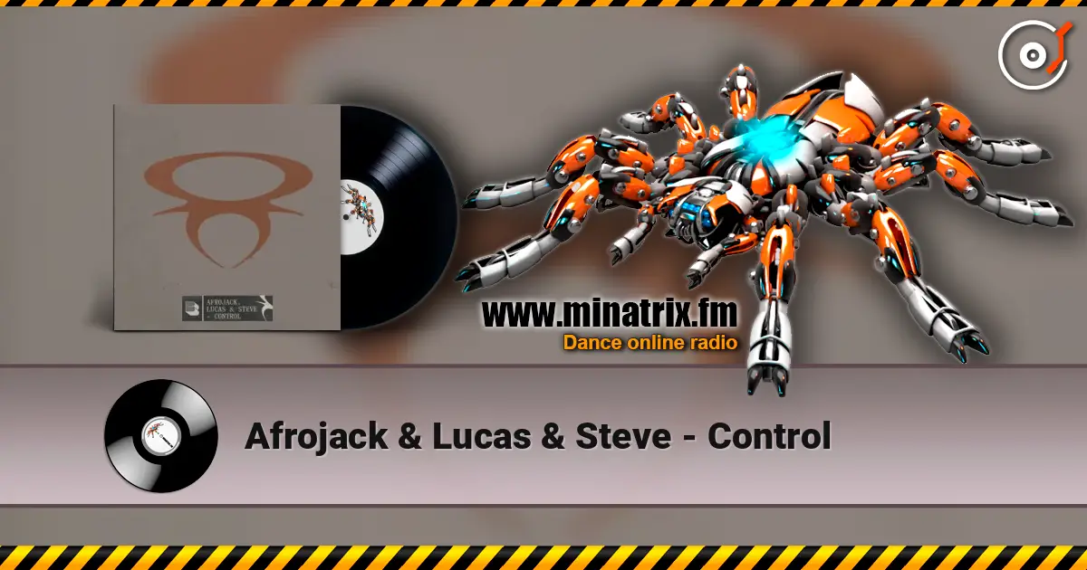 Afrojack & Lucas & Steve - Control слушать онлайн в высоком качестве | Minatrix.FM