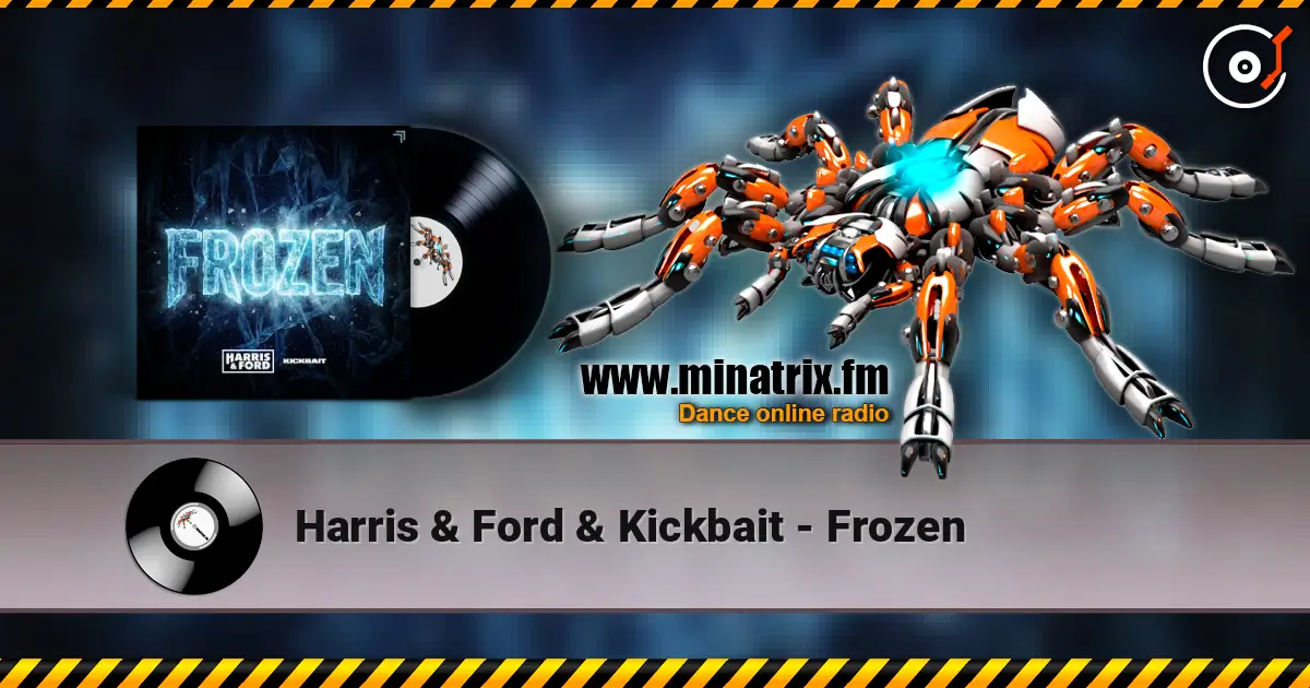 Harris & Ford & Kickbait - Frozen слушать онлайн в высоком качестве | Minatrix.FM