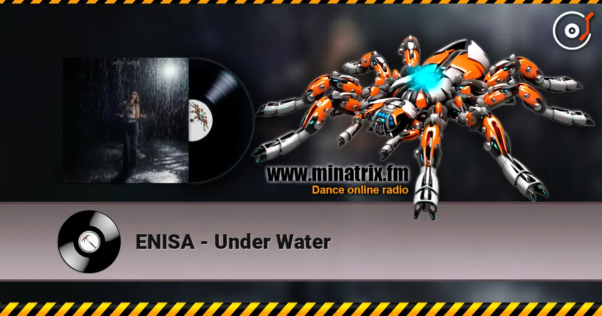 ENISA - Under Water слушать онлайн в высоком качестве | Minatrix.FM