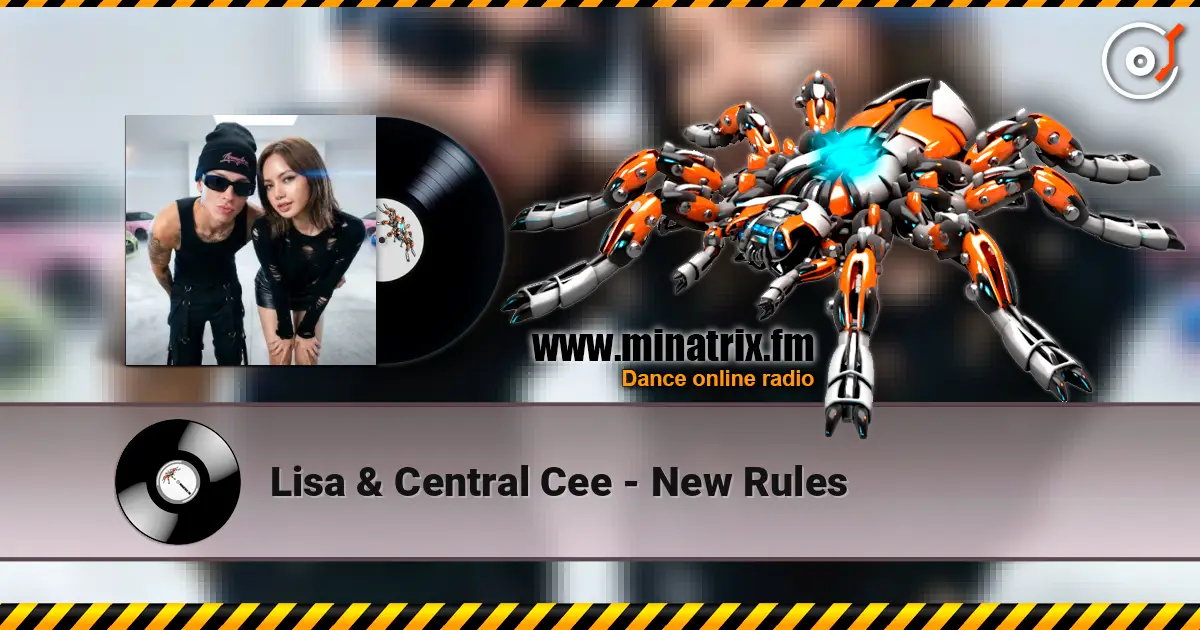 Lisa & Central Cee - New Rules слушать онлайн в высоком качестве | Minatrix.FM