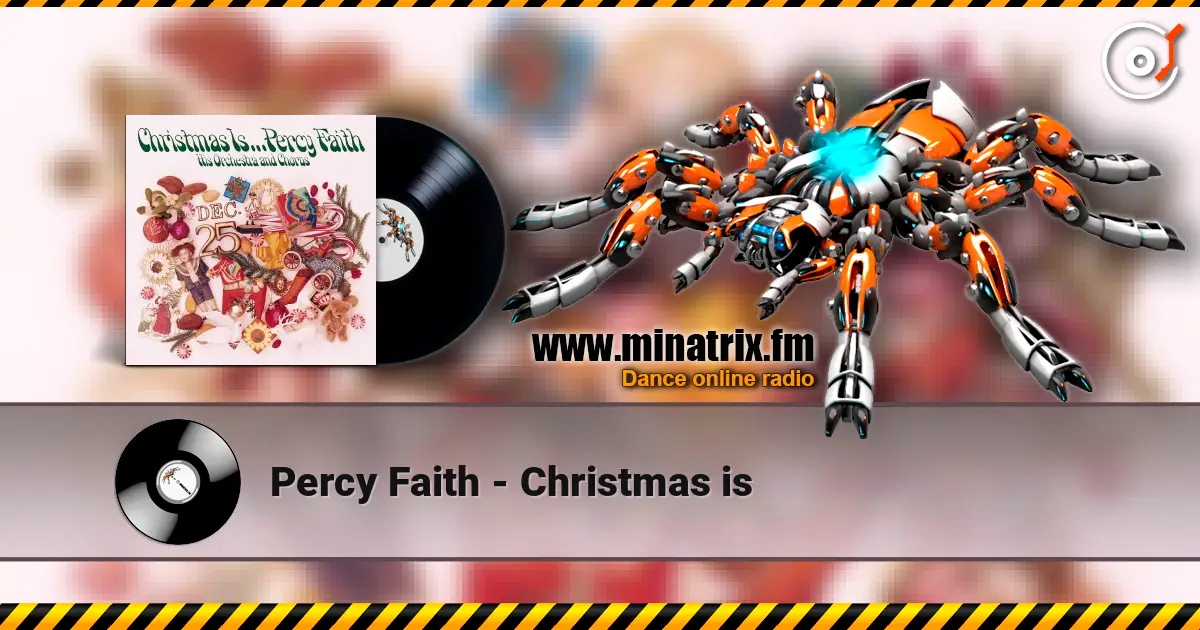 Percy Faith - Christmas is слушать онлайн в высоком качестве | Minatrix.FM