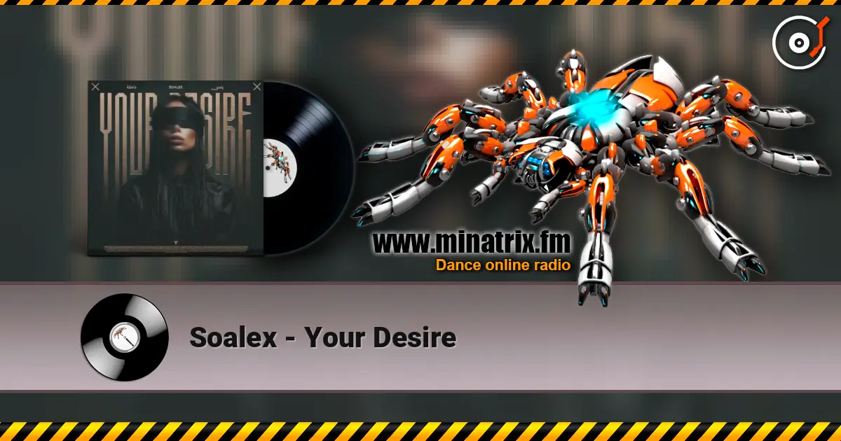 Soalex - Your Desire слушать онлайн в высоком качестве | Minatrix.FM