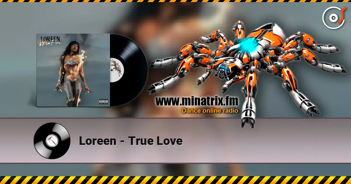 Loreen - True Love слушать онлайн в высоком качестве | Minatrix.FM