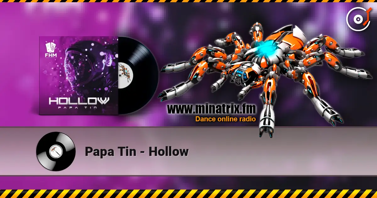 Papa Tin - Hollow слушать онлайн в высоком качестве | Minatrix.FM