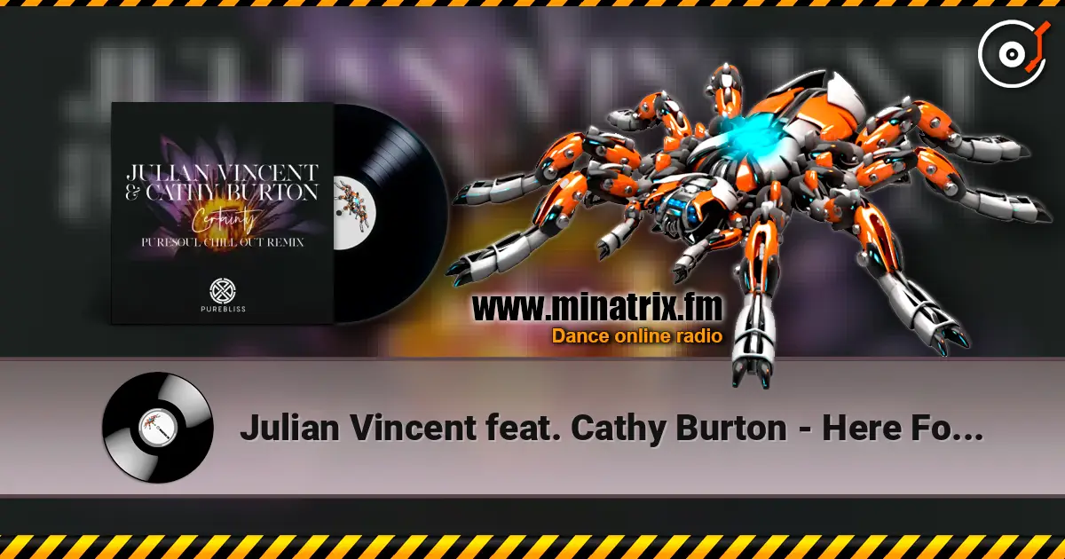 Julian Vincent feat. Cathy Burton - Here For Me (Mark Otten ReDub) слушать онлайн в высоком качестве | Minatrix.FM