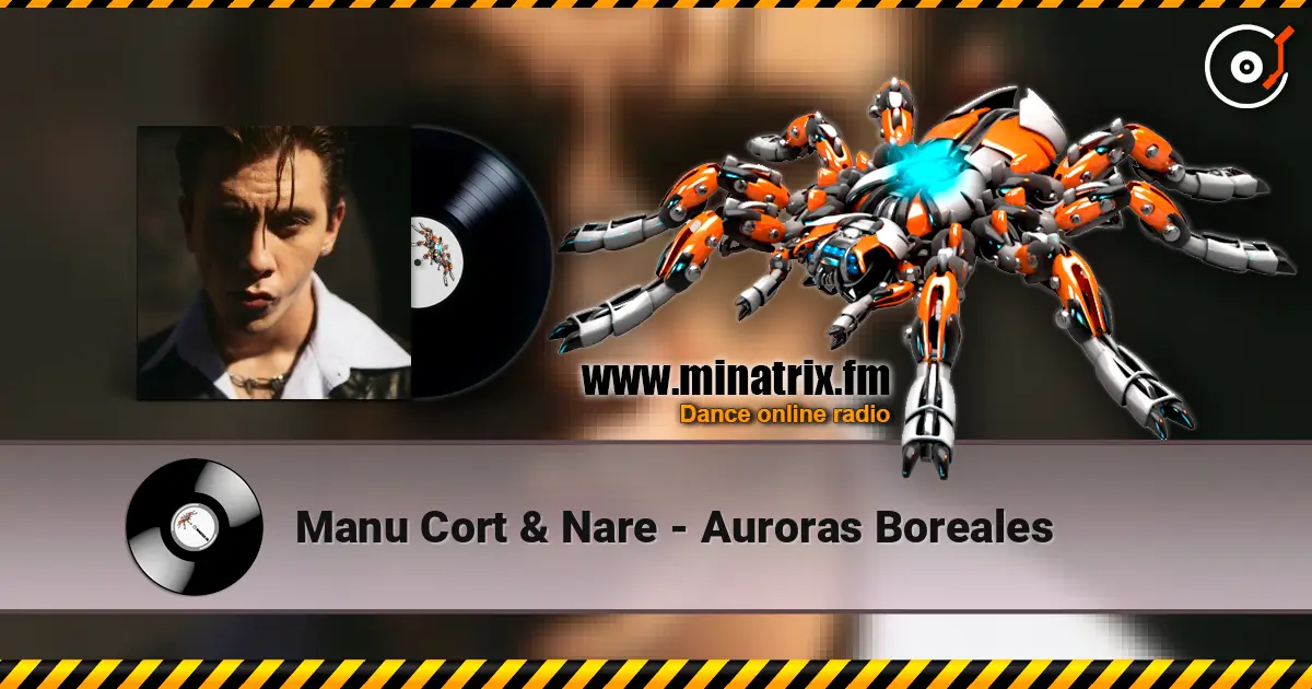 Manu Cort & Nare - Auroras Boreales escuchar en línea en alta calidad | Minatrix.FM