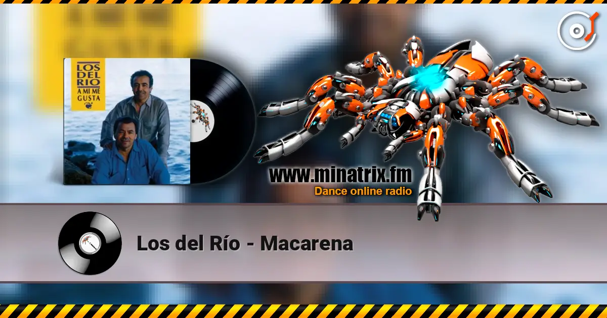 Los del Río - Macarena слухати онлайн у високій якості | Minatrix.FM