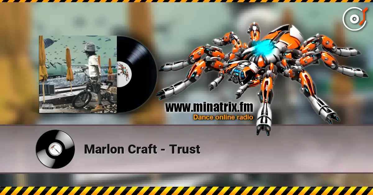 Marlon Craft - Trust listen online in high quality | Minatrix.FM