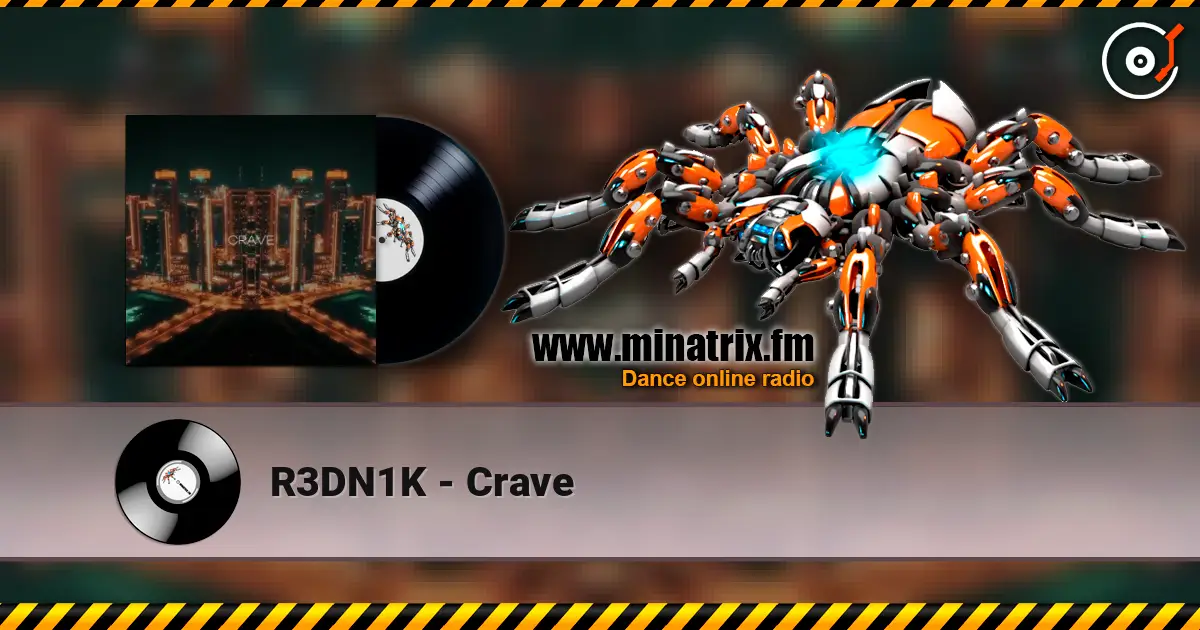 R3DN1K - Crave слушать онлайн в высоком качестве | Minatrix.FM