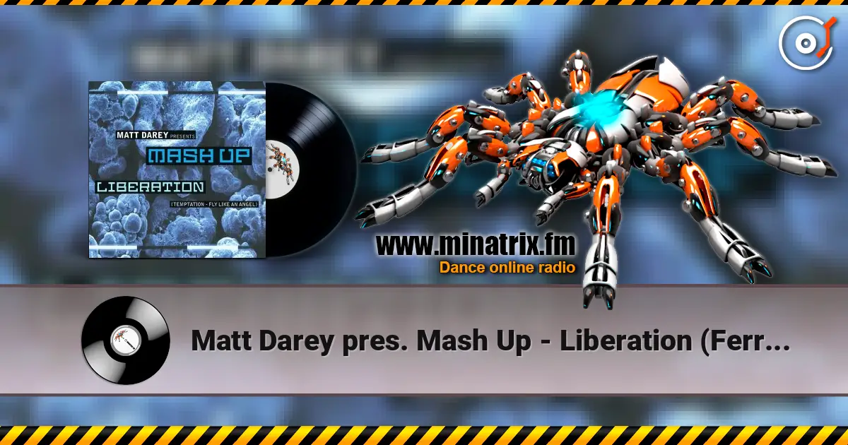 Matt Darey pres. Mash Up - Liberation (Ferry Corsten Remix) слушать онлайн в высоком качестве | Minatrix.FM