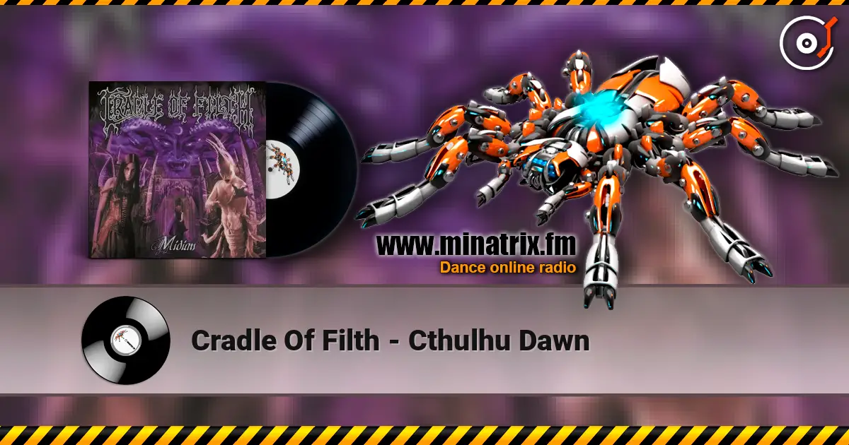Cradle Of Filth - Cthulhu Dawn слушать онлайн в высоком качестве | Minatrix.FM