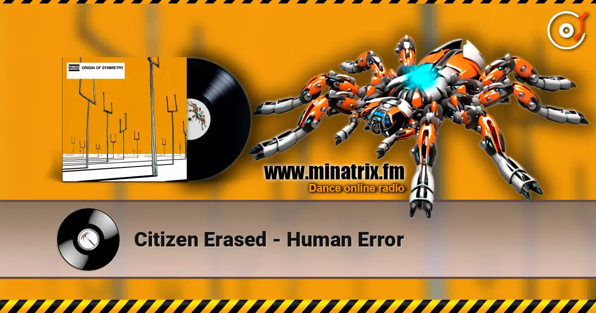 Citizen Erased - Human Error слушать онлайн в высоком качестве | Minatrix.FM