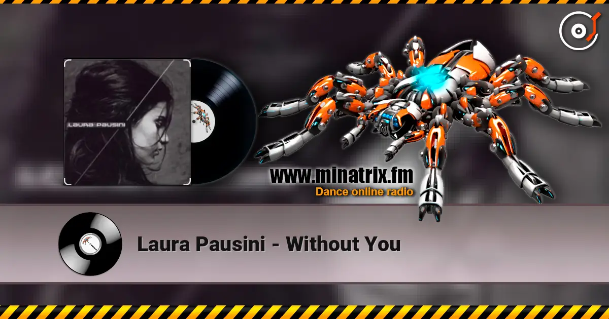 Laura Pausini - Without You escuchar en línea en alta calidad | Minatrix.FM