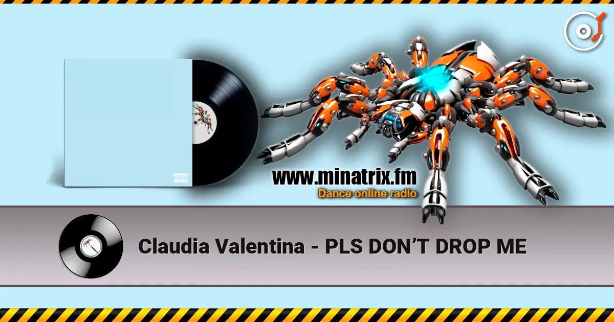 Claudia Valentina - PLS DON’T DROP ME 在线收听高音质 | Minatrix.FM