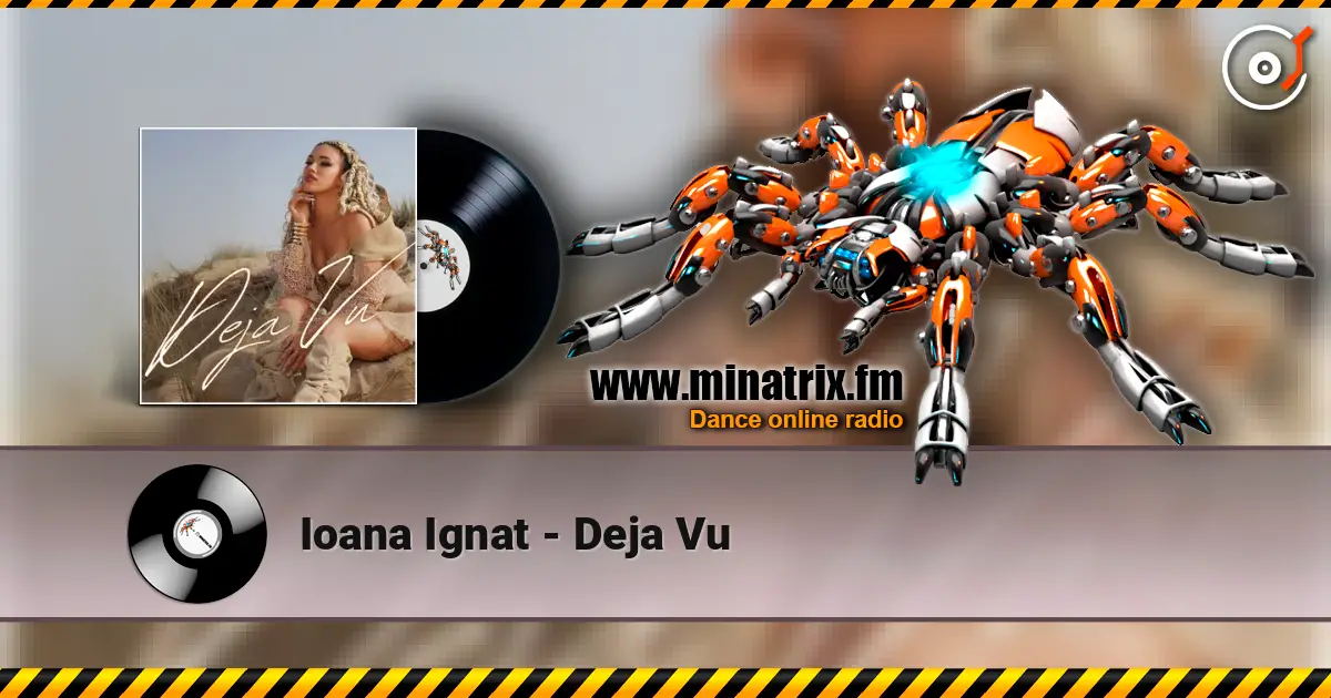 Ioana Ignat - Deja Vu 在线收听高音质 | Minatrix.FM