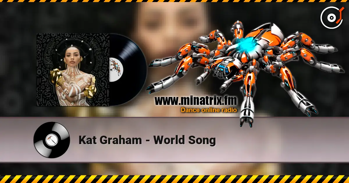 Kat Graham - World Song 在线收听高音质 | Minatrix.FM