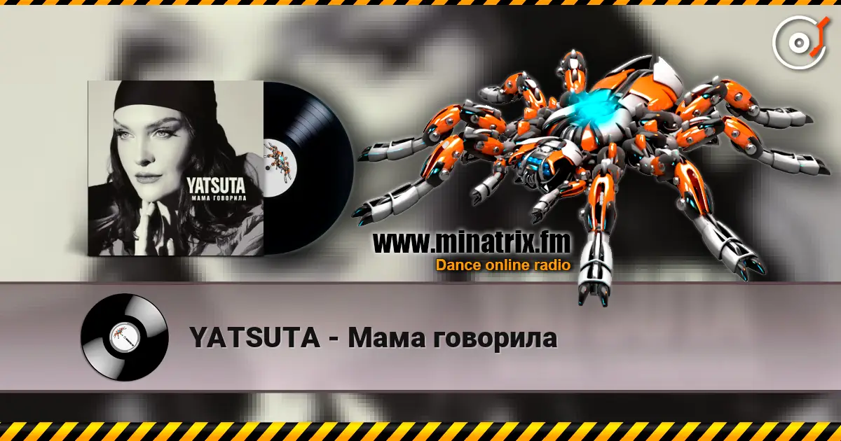 YATSUTA - Мама говорила écouter en ligne en haute qualité | Minatrix.FM