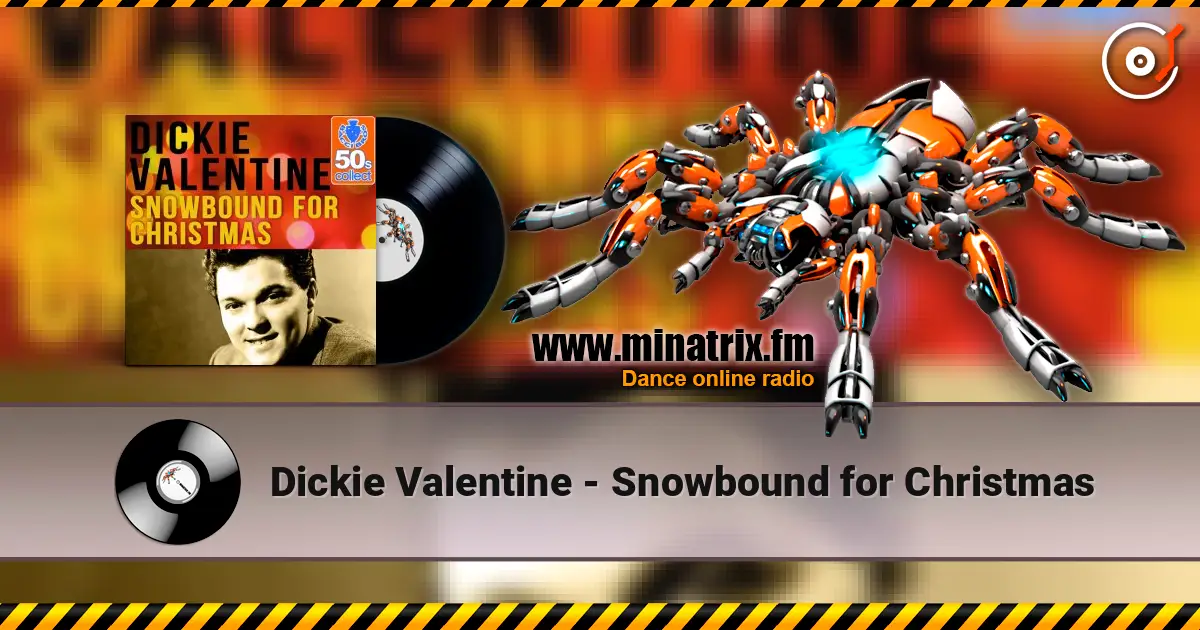 Dickie Valentine - Snowbound for Christmas écouter en ligne en haute qualité | Minatrix.FM