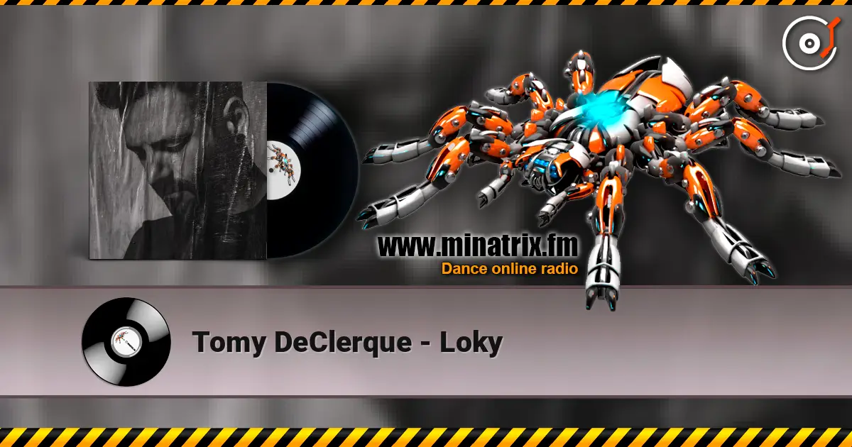 Tomy DeClerque - Loky слушать онлайн в высоком качестве | Minatrix.FM