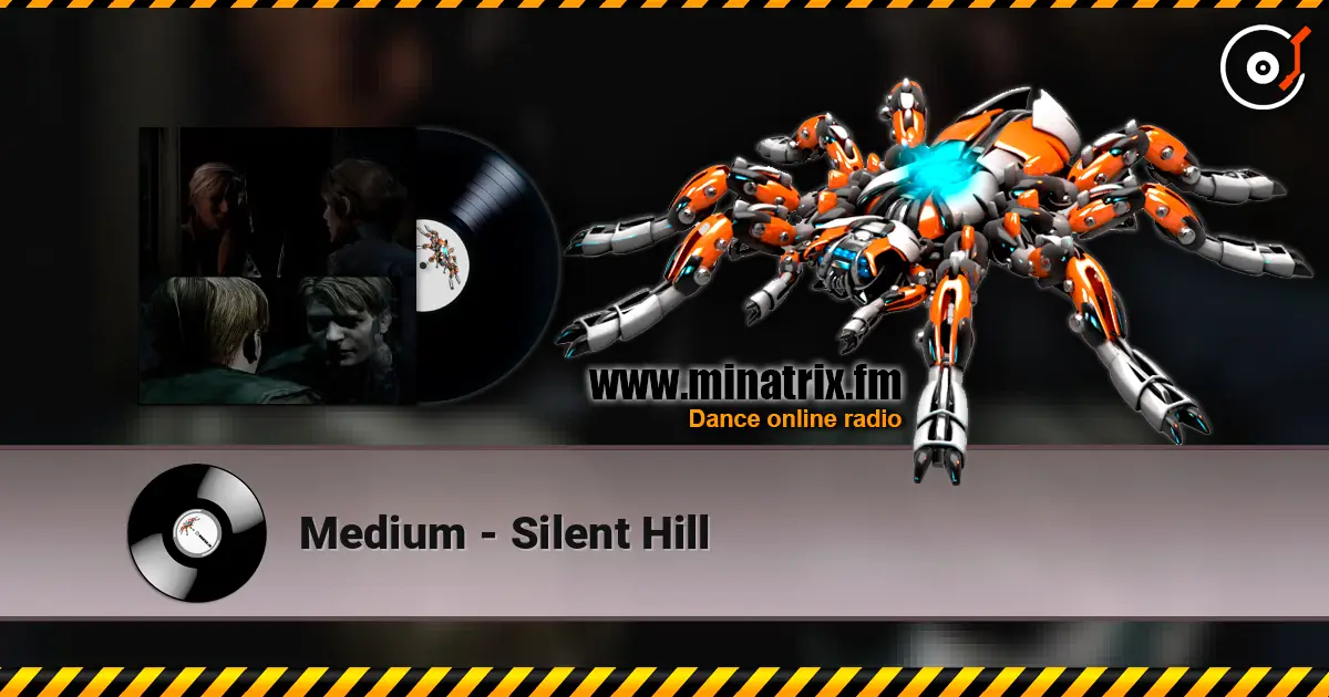 Medium - Silent Hill écouter en ligne en haute qualité | Minatrix.FM