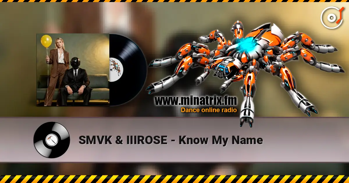 SMVK & IIIROSE - Know My Name слухати онлайн у високій якості | Minatrix.FM