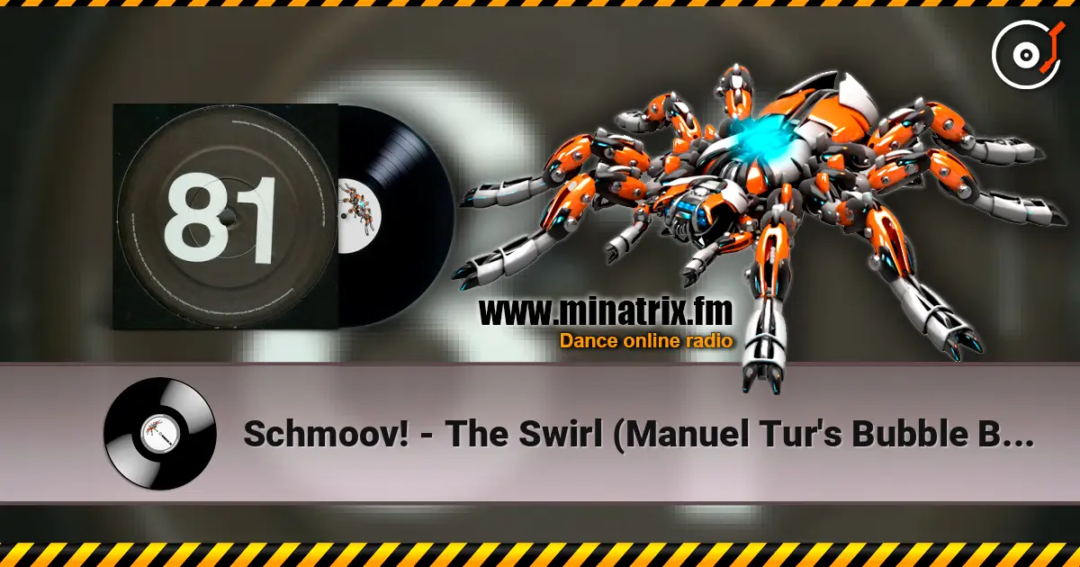 Schmoov! - The Swirl (Manuel Tur's Bubble Basics Remix) слушать онлайн в высоком качестве | Minatrix.FM