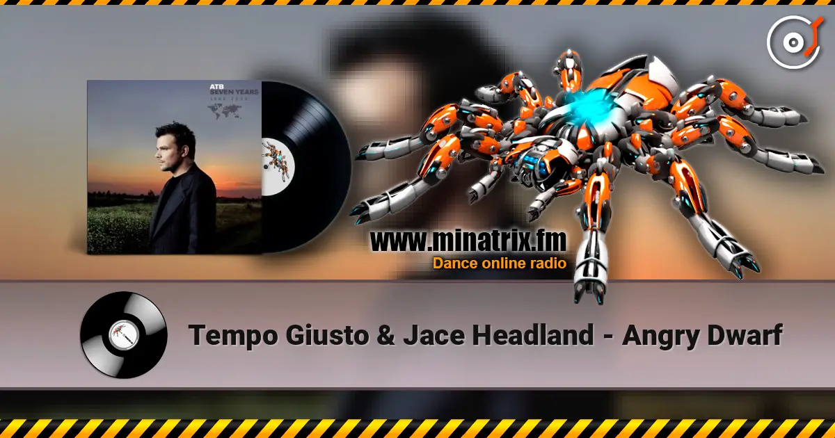 Tempo Giusto & Jace Headland - Angry Dwarf 在线收听高音质 | Minatrix.FM