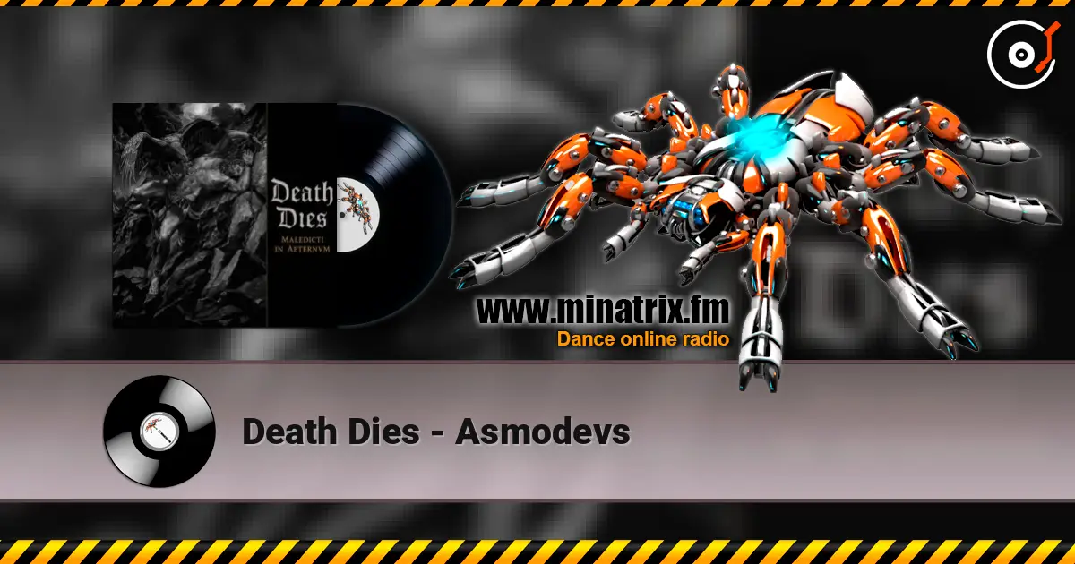 Death Dies - Asmodevs слушать онлайн в высоком качестве | Minatrix.FM
