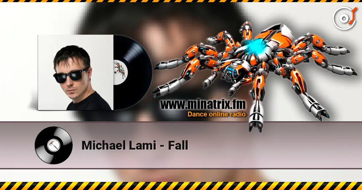 Michael Lami - Fall 在线收听高音质 | Minatrix.FM
