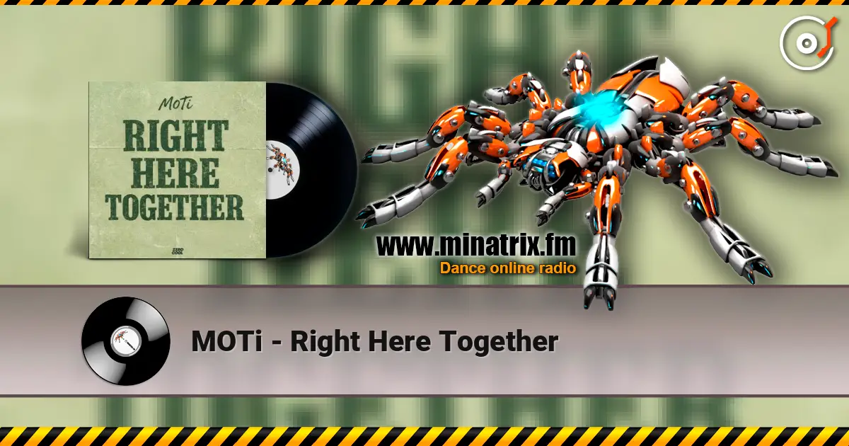 MOTi - Right Here Together слушать онлайн в высоком качестве | Minatrix.FM