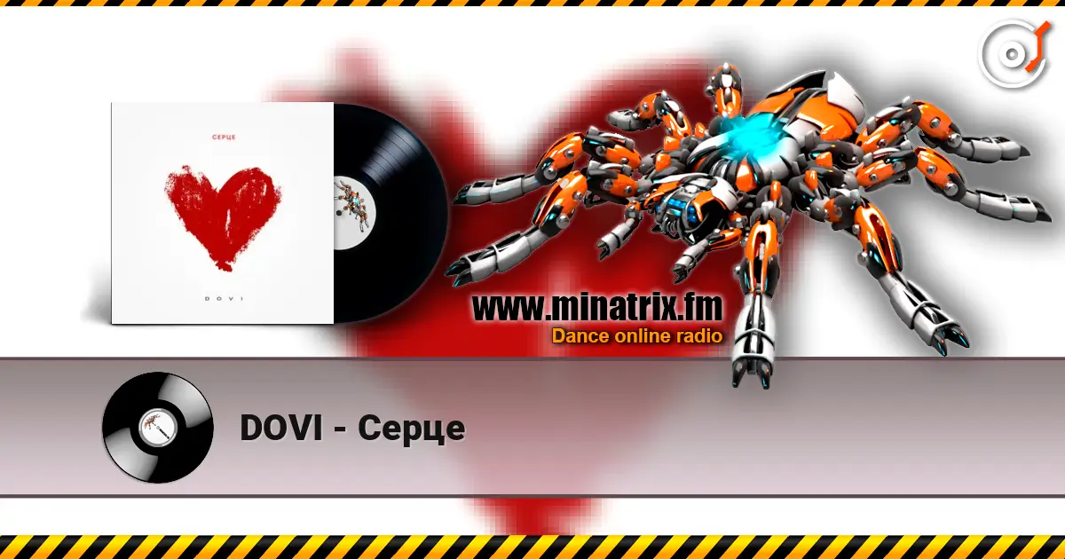 DOVI - Серце online in hoher Qualität hören | Minatrix.FM