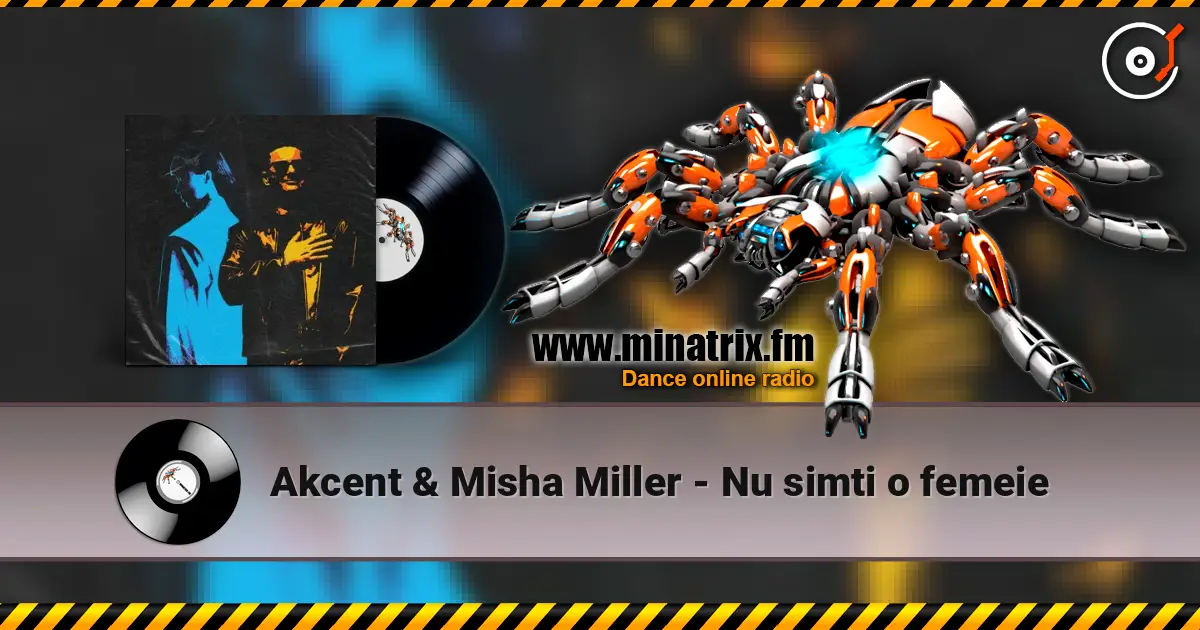 Akcent & Misha Miller - Nu simti o femeie слушать онлайн в высоком качестве | Minatrix.FM
