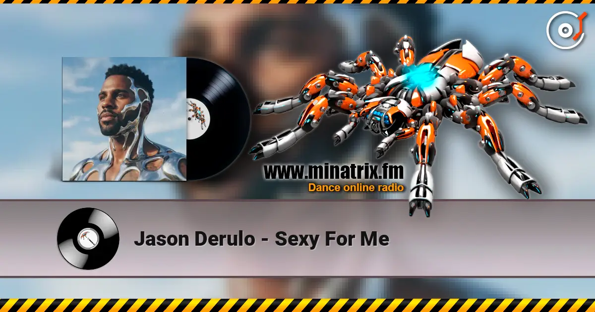 Jason Derulo - Sexy For Me слушать онлайн в высоком качестве | Minatrix.FM
