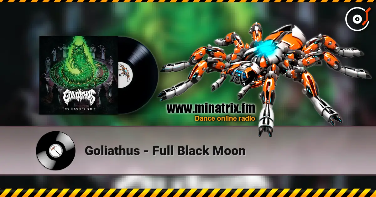 Goliathus - Full Black Moon слушать онлайн в высоком качестве | Minatrix.FM